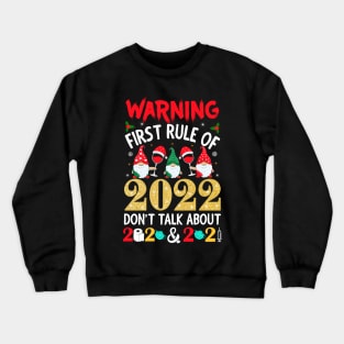 WARNING FIRST RULE OF 2022 New Years Eve Party Supplies Onesie Crewneck Sweatshirt